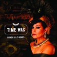 thumbnail image 1 of Time Was (Vinyl), 1 of 1