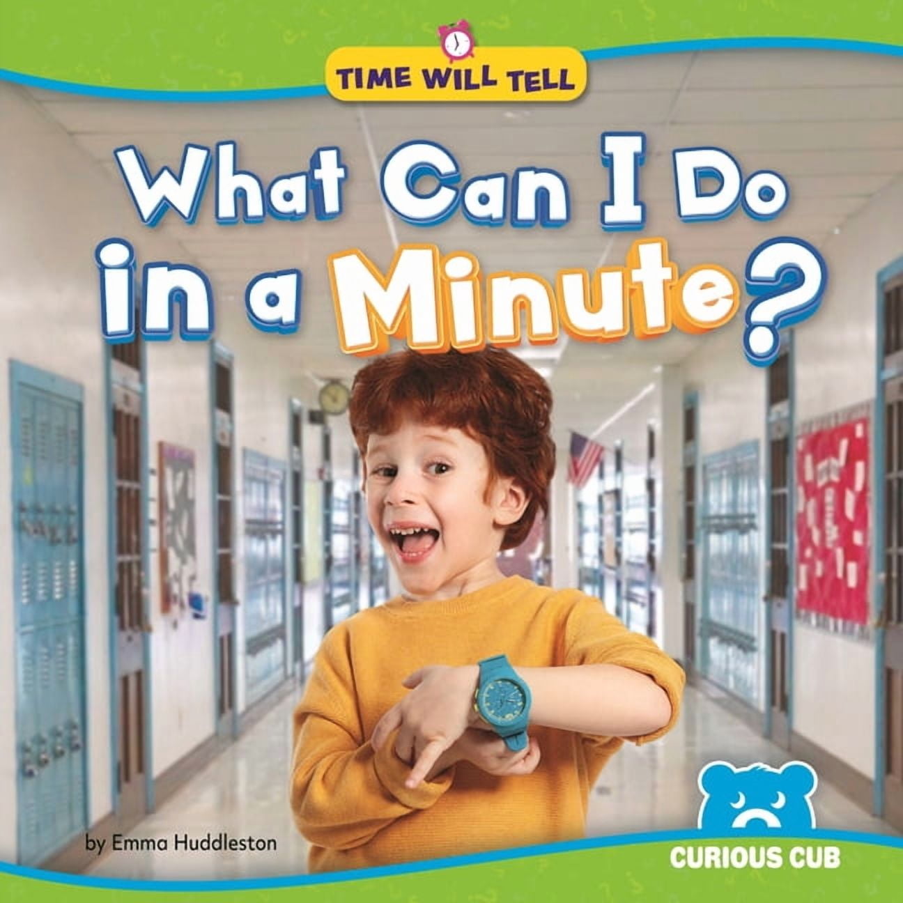 Time Will Tell What Can I Do in a Minute?, (Hardcover)