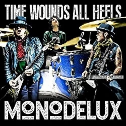 Monodelux Time Wounds All Heels (CD)