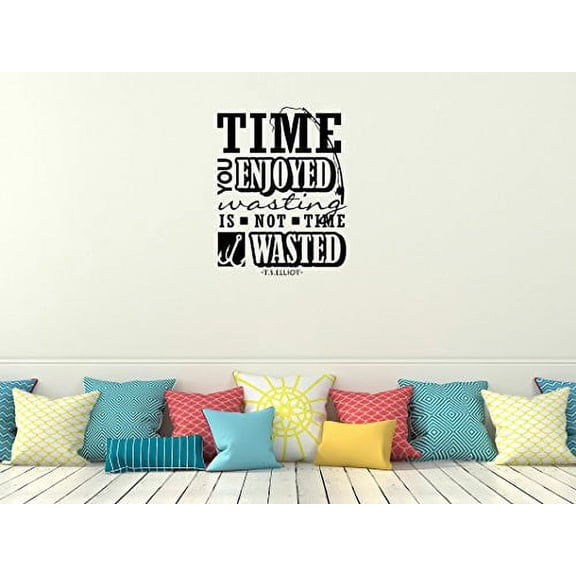 Time You Enjoyed Wasting is Not Time Wasted Wall Decal Vinyl Sticker Quote, 23x18, Black