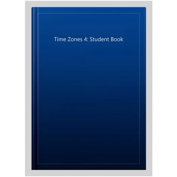 Time Zones 4: Student Book NATIONAL GEOGRAPHIC (Paperback)