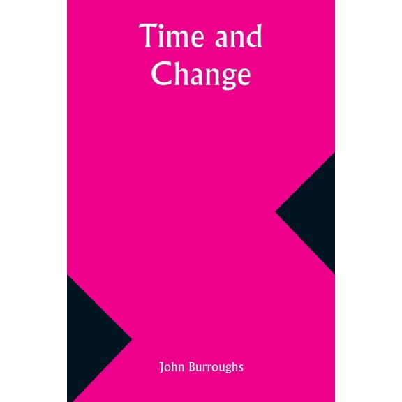 Time and Change, (Paperback)