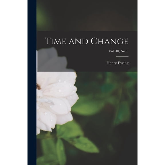 Time and Change; Vol. 40, No. 9, (Paperback)