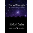 thumbnail image 1 of Time and Time Again: the Evermore Trilogy continues, (Paperback), 1 of 1