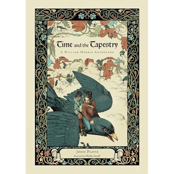 Pre-Owned Time and the Tapestry : A William Morris Adventure (Hardcover) 9781593731458