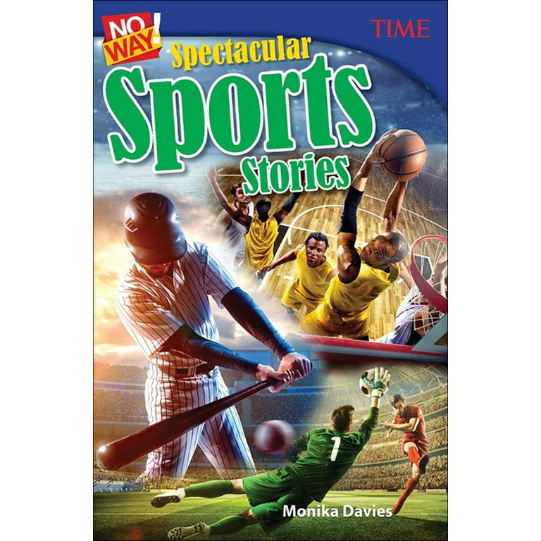 Time for Kids Nonfiction Readers: No Way! Spectacular Sports Stories ( Hardcover) 