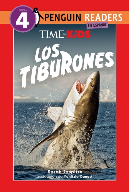 Time for Kids Time for Kids: Los Tiburones (Time for Kids: Sharks Spanish Edition), (Paperback)