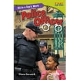 thumbnail image 1 of Time for Kids(r) Informational Text All in a Day's Work: Police Officer, (Paperback), 1 of 1