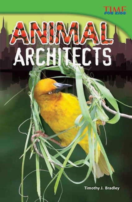 Animal Architects Informational Text Paperback for Kids