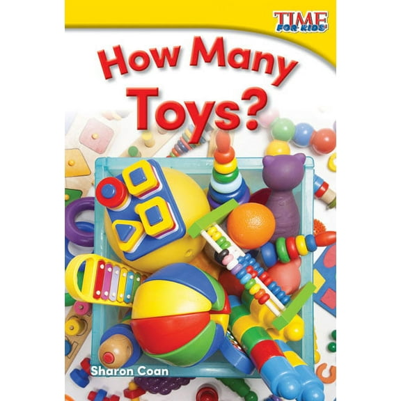 Time for Kids(r) Informational Text: How Many Toys? (Paperback)