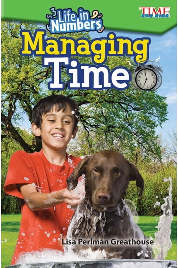Time for Kids(r) Informational Text Life in Numbers: Managing Time, (Paperback)
