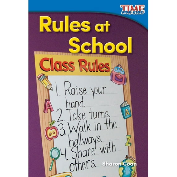 Time for Kids(r) Informational Text: Rules at School (Paperback)
