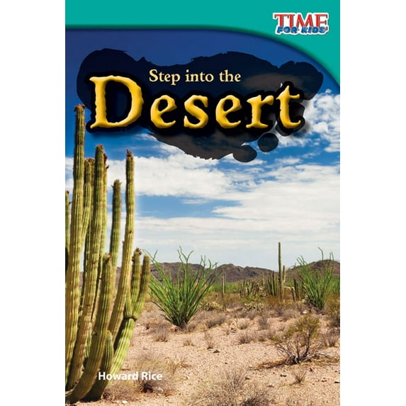 Time for Kids(r) Informational Text Step into the Desert, (Paperback)