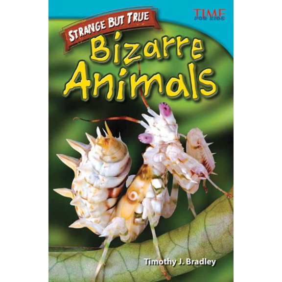 Pre-Owned Strange But True: Bizarre Animals: Bizarre Animals (Paperback) 1433348616 9781433348617