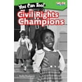 thumbnail image 1 of Time for Kids(r) Informational Text: You Can Too! Civil Rights Champions (Paperback), 1 of 1