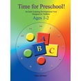 thumbnail image 1 of Time for Preschool: An Early Developmental Tool Designed for Toddlers, (Paperback), 1 of 1
