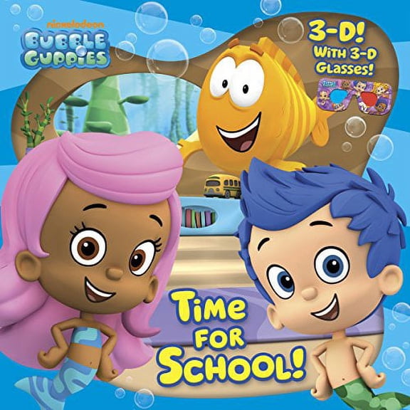Pre-Owned Time for School! (Bubble Guppies) (Paperback) 0449814475 9780449814475
