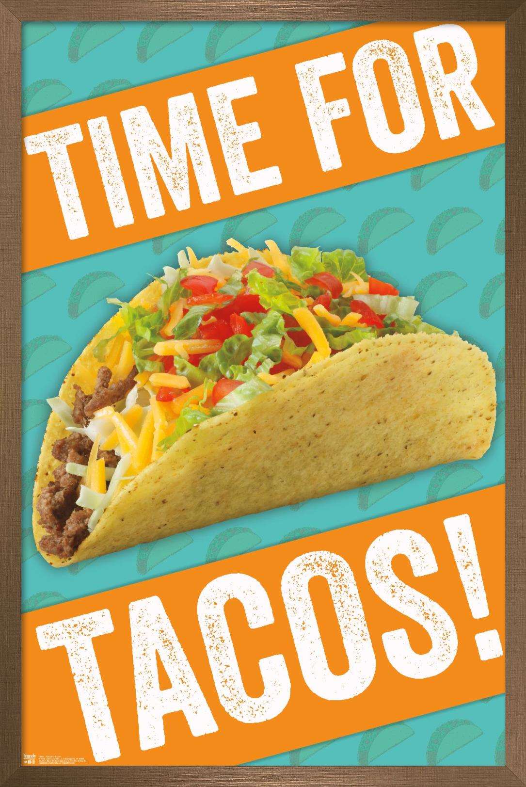 Time for Tacos! Wall Poster, 22.375" x 34", Framed