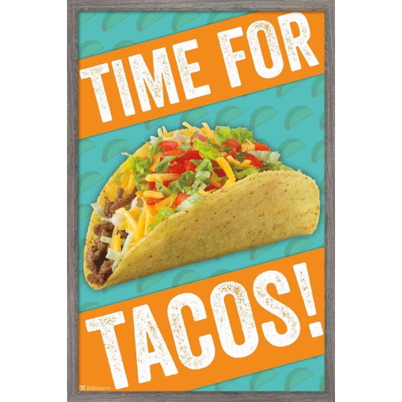 Time for Tacos! Wall Poster, 22.375" x 34", Framed
