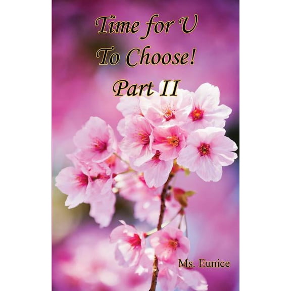 Time for U to Choose! Part II