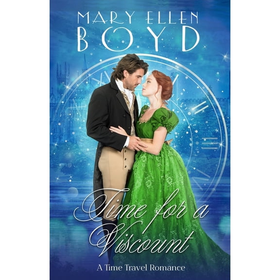 Time Travel Romance Time for a Viscount: A Time Travel Romance, (Paperback)
