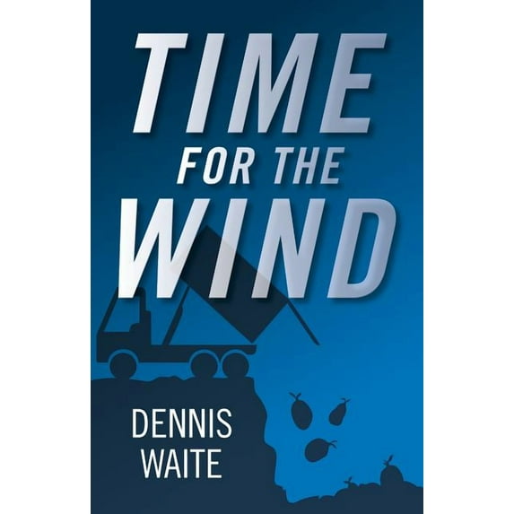 Time for the Wind (Paperback)