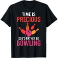 thumbnail image 1 of Time is Precious so id rather be Bowling Team Bowler T-Shirt Black Small, 1 of 4