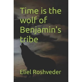 Instruction for the Approaching Apocalyp Time is the wolf of Benjamin's tribe, Book 47, (Paperback)