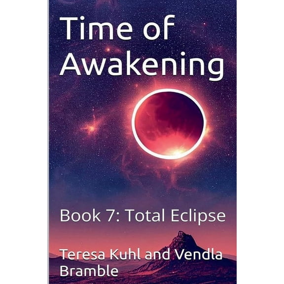 Time of Awakening: Total Eclipse, (Paperback)