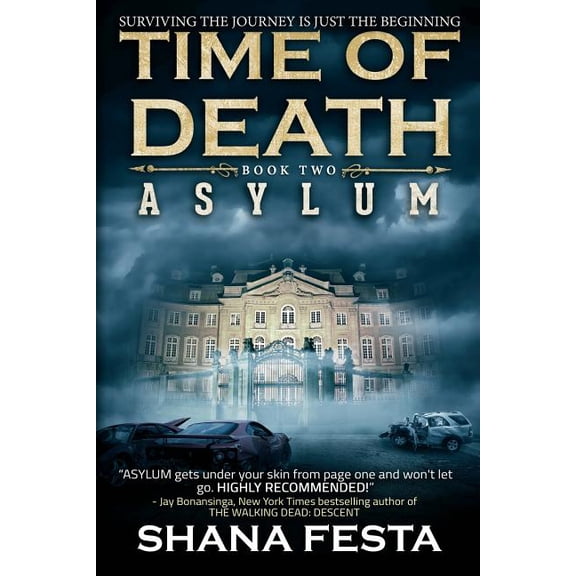 Time of Death: Time of Death Book 2 : Asylum (A Zombie Novel) (Series #2) (Paperback)