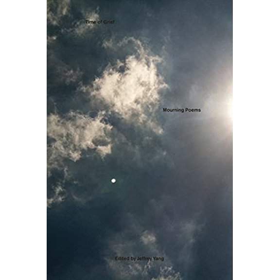 Pre-Owned Time of Grief: Mourning Poems (New Directions Paperbook) Paperback