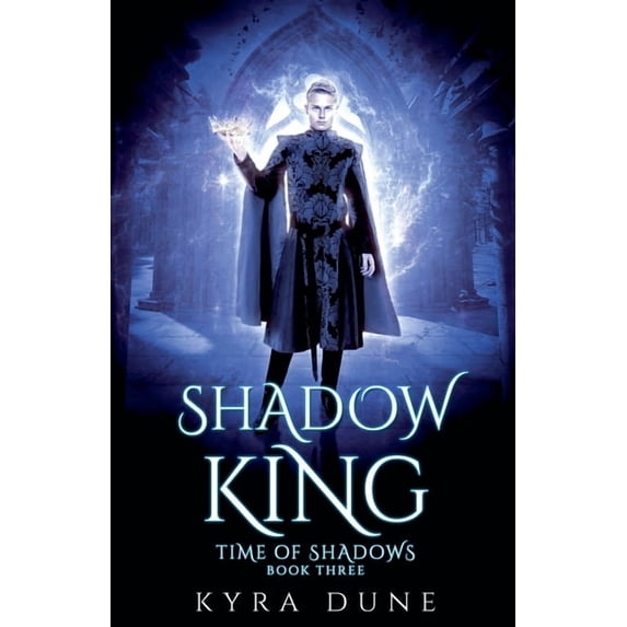 Time of Shadows: Shadow King (Series #3) (Paperback)