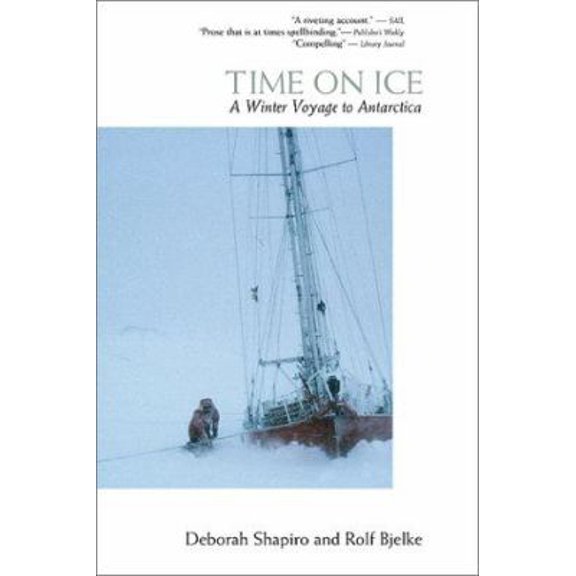 Pre-Owned Time on Ice : A Winter Voyage to Antarctica (Paperback) 9780071353229