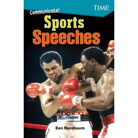 Pre-Owned Time(r) Informational Text: Communicate! Sports Speeches (Paperback)