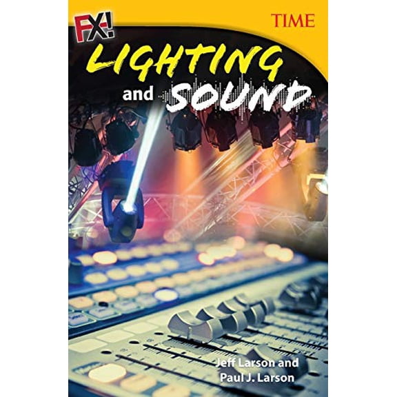 Pre-Owned Fx! Lighting and Sound (Paperback) 1493836129 9781493836123