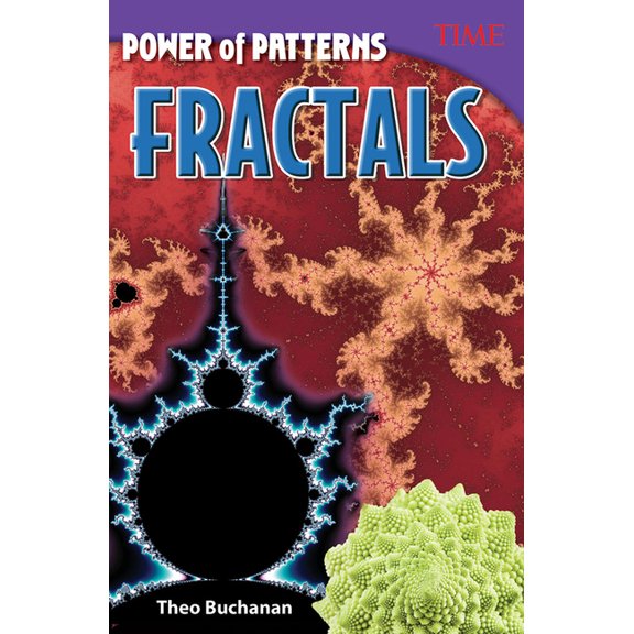 Time(r) Informational Text Power of Patterns: Fractals, (Paperback)
