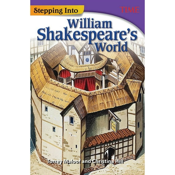 Time(r) Informational Text Stepping Into William Shakespeare's World, (Paperback)