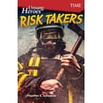 thumbnail image 1 of Time(r) Informational Text Unsung Heroes: Risk Takers, (Paperback), 1 of 1