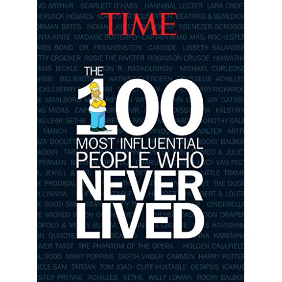 Pre-Owned TIME The 100 Most Influential People Who Never Lived (Hardcover) 1618930710 9781618930712