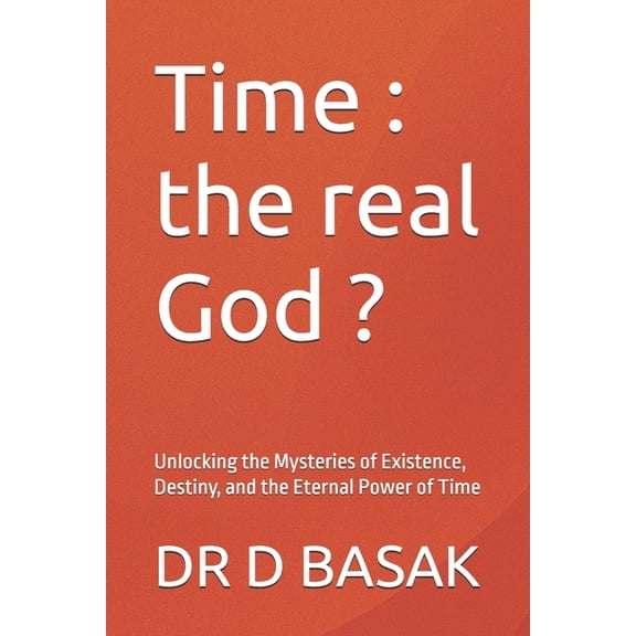 Quantum Horizons: Mysteries of the Cosmo Time: the real God ?: Unlocking the Mysteries of Existence, Destiny, and the Eternal Power of Time, (Paperback)