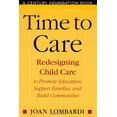 thumbnail image 1 of Pre-Owned Time to Care: Redesigning Child Care to Promote Education, Support Families and Build Communities Paperback, 1 of 1