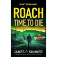 thumbnail image 1 of Roach Time to Die, Book 2, (Paperback), 1 of 1