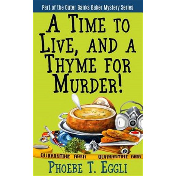 Time to Live and a Thyme for Murder!