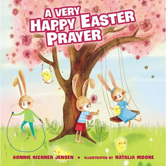 Time to Pray A Very Happy Easter Prayer: An Easter and Springtime Prayer Book for Kids, (Board Book)
