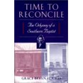 thumbnail image 1 of Pre-Owned Time to Reconcile: The Odyssey of a Southern Baptist (Voices from the Past) Paperback, 1 of 1