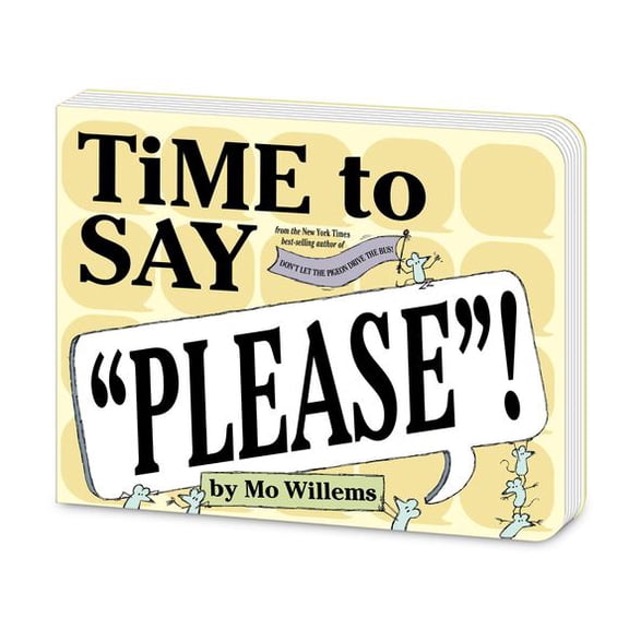 Time to Say Please! (Board Book)