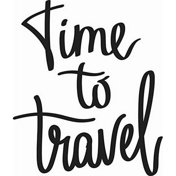 Time to Travel 11 x 14 Vinyl Wall Art Decal by Scripture Wall Art. Girls Room Decor, Great Gift, Girls Wall Decals,