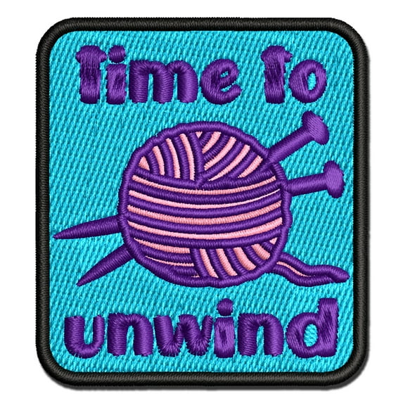 Time to Unwind Knitting Applique Multi-Color Embroidered Hook & Loop Patch - 2.5 Inch Small