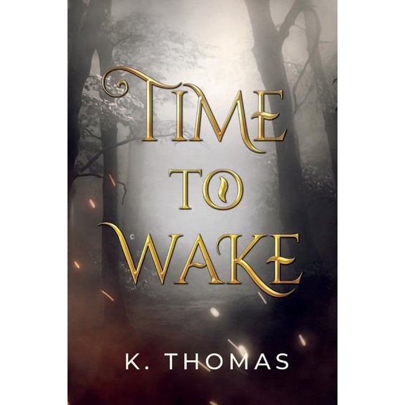 Time to Wake: Time to Wake (Series #1) (Paperback)