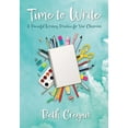 thumbnail image 1 of Time to Write: A Powerful Writing Practice for Your Classroom, (Paperback), 1 of 1